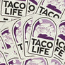 Taco Life Sticker