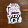 Taco Life Sticker